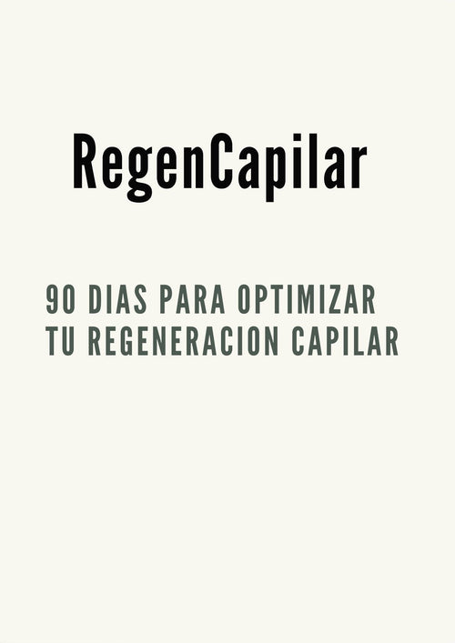 Ebook "90 dias para optimizar tu regeneracion capilar" - RegenCapilar